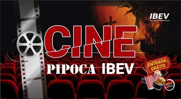 Cine Pipoca IBEV